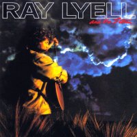 Ray Lyell - Ray Lyell And The Storm (1989)