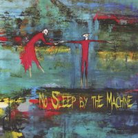 No Sleep By The Machine - Close ( Limited Edition ) (2011)  Lossless
