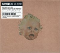 Swans - To Be Kind(2 CD) (2014)