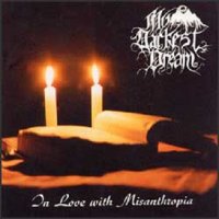 My Darkest Dream - In Love With Misanthropia (1999)