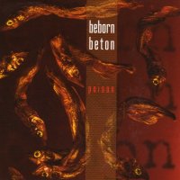 Beborn Beton - Poison (1999)