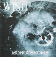 Wish - Monochrome (1995)