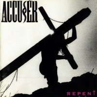 Accuser - Repent (1992)