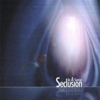 In-A-Sense - Seclusion (2005)