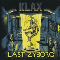 Klax - Last Zyborg (2017)