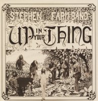 Stephen & The Farm Band - Up In Your Thing (1973)