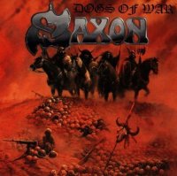 Saxon - Dogs Of War (Limited Edition) (1995)