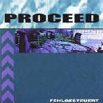 Proceed - Fehlgesteuert (2004)