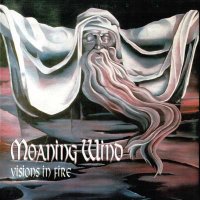 Moaning Wind - Visions in Fire (1997)