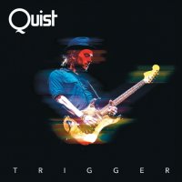 Quist - Trigger (2017)