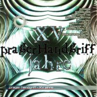 Prager Handgriff - XV Jahre (1998)