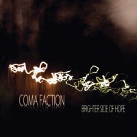 Coma Faction - Brighter Side of Hope - This Way To The End (2EP) (2015)