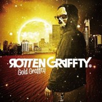 RottenGraffty - Gold (2011)