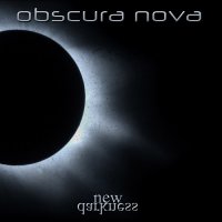 Obscura Nova - New Darkness (2013)