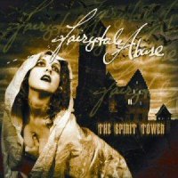 Fairytale Abuse - The Spirit Tower (2004)