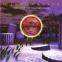 Wind Wraith - The Fortune Teller\\\'s Gaze (2004)