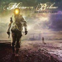 Heaven Below - Good Morning Apocalypse (2016)