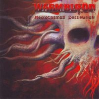 Warmblood - Necrocosmos Destination (2008)