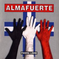 Almafuerte - Piedra Libre (2001)