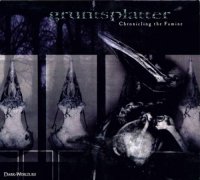 Gruntsplatter - Chronicling The Famine (2003)