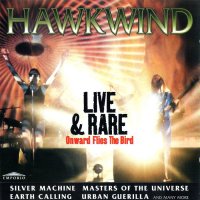 Hawkwind - Live & Rare - Onward Flies The Bird (1997)