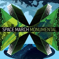 Space March - Monumental (2011)