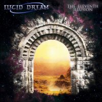 Lucid Dream - The Eleventh Illusion (2013)