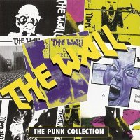 The Wall - The Punk Collection (1998)