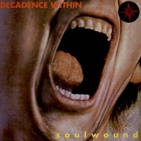 Decadence Within - Soulwound (1990)