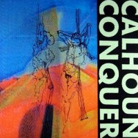 Calhoun Conquer - Lost In Oneself [Vinyl LP] (1989)