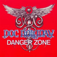 Doc Holliday - Danger Zone (1986)