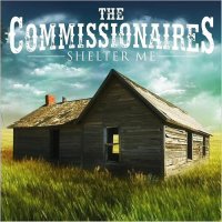 The Commissionaires - Shelter Me (2016)