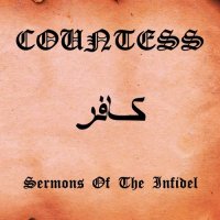 Countess - Sermons Of The Infidel (2013)