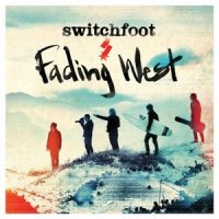 Switchfoot - Fading West (2014)