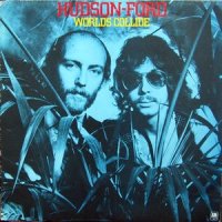 Hudson - Ford - Worlds Collide (1975)