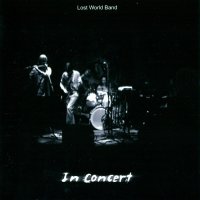 Lost World Band - In Concert (2009)