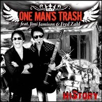One Man\'s Trash Feauring Jimi Jamison & Fred Zahl - History (2011)