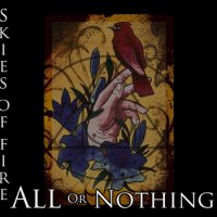 Skies Of Fire - All Or Nothing (2014)