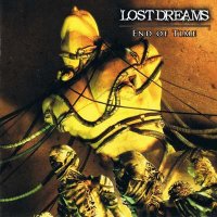 Lost Dreams - End Of Time (2008)