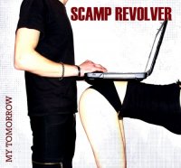 Scamp Revolver - My Tomorrow (2011)