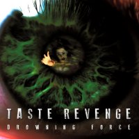 Taste Revenge - Drowning Force (2014)