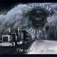 National Dust - The Road Is My Home (2006)