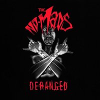 The No-Mads - Deranged [Original edition] (2006)  Lossless