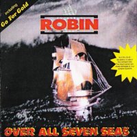 Robin - Over All Seven Seas (1990)