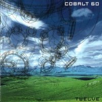 Cobalt 60 - Twelve (2CD) (1998)