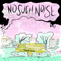 No Such Noise - For Closure (2013)