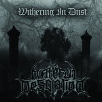 Hateful Desolation - Withering In Dust (2014)