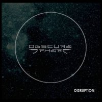 Obscure Sphere - Disruption (2015)