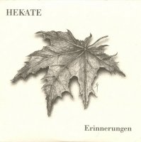 Hecate - Erinnerungen (Compilation) (2011)