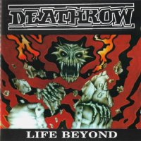 Deathrow - Life Beyond (1992)